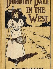 Dorothy Dale in the West